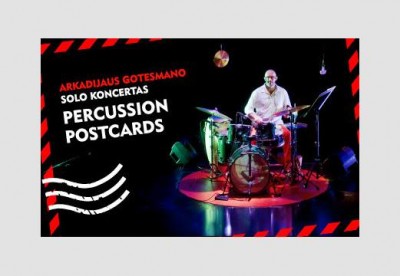A. Gotesmano koncertas „Percussion Postcards“ - Leonido Donskio atminimui
