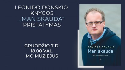 Leonido Donskio knygos „Man skauda“ pristatymai Vilniuje ir Kaune