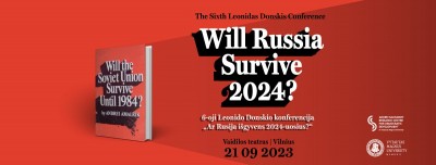 Šeštoji Leonido Donskio konferencija klausia, ar Rusija išgyvens 2024-uosius