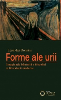 Neapykantos formos: įaudrinta vaizduotė moderniojoje filosofijoje ir literatūroje